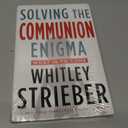 Solving the Communion Enigma: What Is To Come