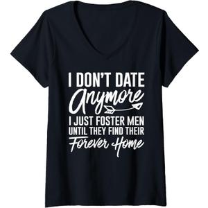 Womens I Dont Date Anymore I Just Foster Men V-Neck T-Shirt (Small)