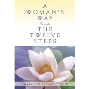 A Womans Way Through The Twelve Steps