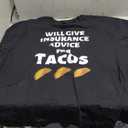 Insurance Advice Funny Agent Life Car Officer Taco Humor T-Shirt, 3XL