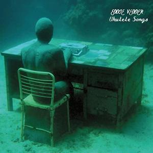 Ukulele Songs - Eddie Vedder, Vinyl