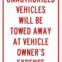 Unauthorized Vehicles Will Be Tow Away Sign, (SI-41160) 10x14 Inches, Rust Free .040 Aluminum, Fade Resistant, Made in USA