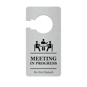 Meeting In Progress Do Not Disturb - Room Or Door Hanger Sign. Use In Home Office. Made In SILVER Acrylic - For Use In Business, Corporate, Hotels, Workplace. Global Shipping