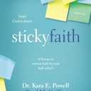 Sticky Faith Teen Curriculum with DVD: 10 Lessons to Nurture Faith Beyond High School