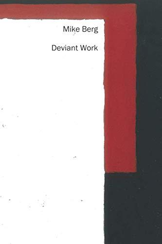 Deviant Work