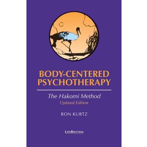 Body-Centered Psychotherapy: The Hakomi Method