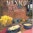 Mexico: The Beautiful Cookbook by Marilyn Tausend (1996) Hardcover