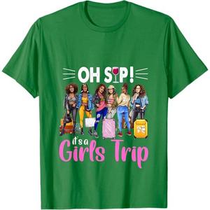 Oh Sip It's A Girl's Trip Funny Womens Traveling T-Shirt XL