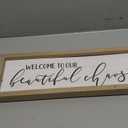 Welcome To Our Beautiful Chaos Framed Rustic Farmhouse Wall Sign 6x18