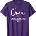 Oma Like A Grandma Only Cooler Heart Mother's Day Oma T-Shirt, Purple, L