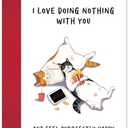 3 x Leinessy Cat Valentine's Day Card for Boyfriend, I Love Doing Nothing with You, Adorable Anniversary Card for Her Him (05)