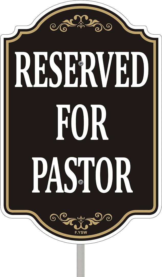 Reserved for Pastor Only Sign Church Parking 18" x 12" With 35" Long Metal Office Property Driveway Traffic Stake With Stand Aluminum Outdoor Use Yard Street House Home Business