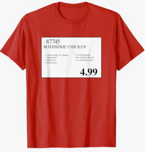 4.99 Rotisserie Chicken Sign T-Shirt, Red, 3XL