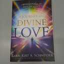 A Journey Into Divine Love: A Revelation of the Song of Songs