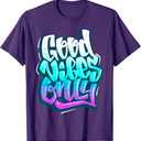 Cool Good Vibes Only Graffiti Inspirational Quotes Graphic T-Shirt, Size: XL