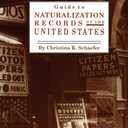 Guide to Naturalization Records of the United States