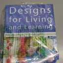 Designs for Living and Learning: Transforming Early Childhood Environments, Paperback