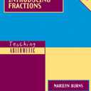 Teaching Arithmetic: Lessons for Introducing Fractions, Grades 4-5 (Teaching Arithmetic Series)