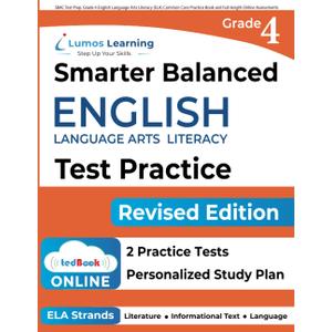 SBAC Test Prep: Grade 4 English Language Arts Literacy (ELA) Common Core Practice Book and Full-length Online Assessments: Smarter Balanced Study Guide (SBAC by Lumos Learning)