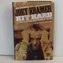Hit Hard: A Story of Hitting Rock Bottom at the Top