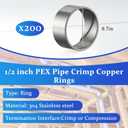 200 Pack 1/2 Inch Pex Crimp Rings, 304 Stainless Steel Clamp Rings for Pex Pipe, Plumbing, and Hydronic Heating Systems, Compatible with Crimp Tools