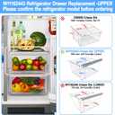 UPGRADED W11162443 Refrigerator Crisper Drawer Compatible with Whirlpool Crisper Drawer W11046494 Whirlpool Fridge Drawer Parts W10899435 WRS555SIHZ WRS325SDHZ WRS315SDHZ Maytag Refrigerator Drawer