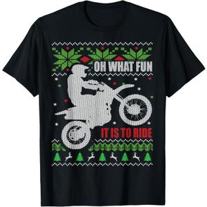 Dirt Bike Ugly Christmas Motocross What Fun It is to Ride T-Shirt Small