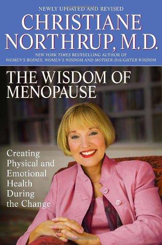 The Wisdom of Menopause: Creating Physical and Emotional Health and Healing During the Change (Book)