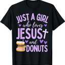 Just A Girl Who Loves Jesus and Donuts Christian Funny T-Shirt, L