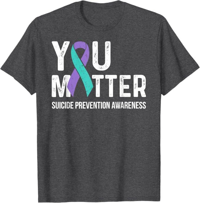 Suicide Prevention Awareness Teal & Purple Ribbon You Matter T-Shirt (Small, Black)