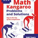 Math Kangaroo Problems and Solutions Book - Grades 3 & 4 - Odd Years