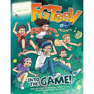 FGTeeV Presents: Into the Game!: A Graphic Novel