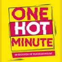 One Hot Minute - 60 Seconds of Pandemonium for Adults, Hilarious, Fast-paced, and Quick Thinking Card Game for Game Night, Parties, & Gatherings, 2-5 Players, Ages 18+