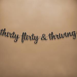 KatchOn, Glitter Thirty Flirty & Thriving Banner  10 Feet | 30th Birthday Decorations for Her, Him | 30th Birthday Party Decorations for Women | Talk Thirty to Me banner, Black 30th Birthday Banner