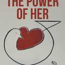 The Power of Her