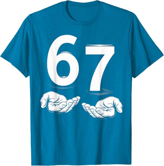 Funny Six Seven 6 7 Meme Gen Alpha Slang 6 7 Hands T-Shirt, L