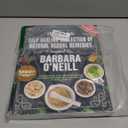 The Complete Self Healing Collection of Natural Herbal Remedies Inspired by Barbara O'Neill: Everything You Need to Know to Restore Your Body’s Ability to Heal Itself