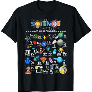 Science is All Around Us Science Alphabet STEM Scientist T-Shirt