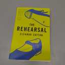 The Rehearsal (Reagan Arthur Books)