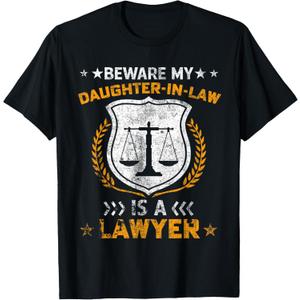 Beware My Daughter-In-Law Is A Lawyer Happy Mothers Day T-Shirt
