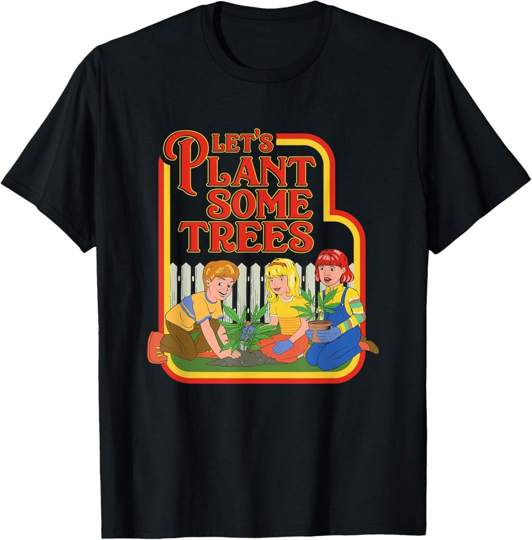 Lets Plant Some Trees Cannabis Humor Marijuana Funny Weed Short Sleeve T-Shirt, L
