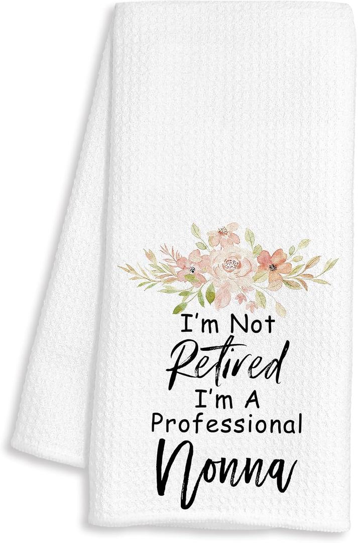 3 x Nonna Gifts Kitchen Towels, Gifts for Grandmother, I'm Not Retired I'm a Professional Nonna Decorative Dish Hand Tea Towels for Bathroom Kitchen, 16x24 Inch