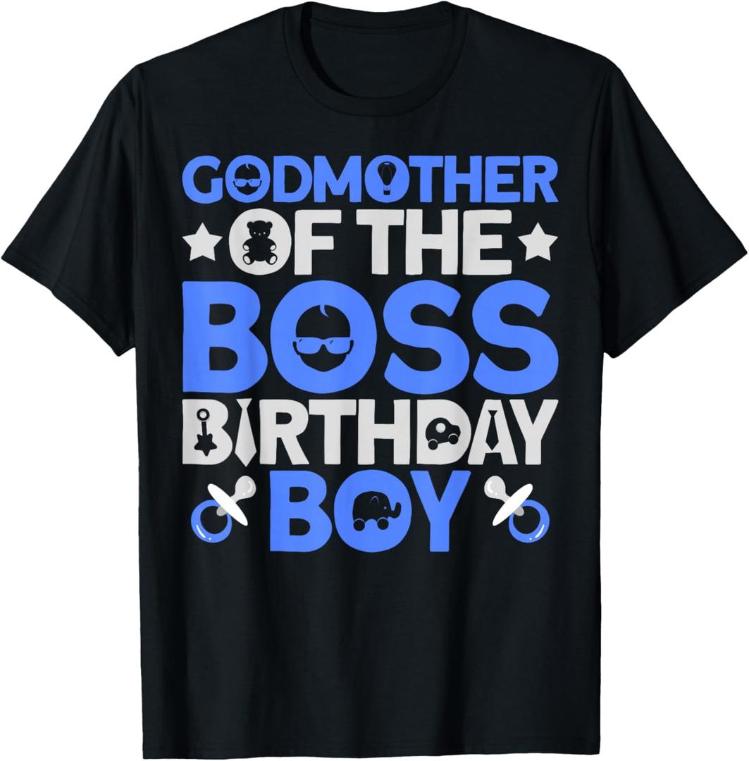 Godmother Of The Boss Birthday Party Outfit Like A Boss T-Shirt, Black, XL