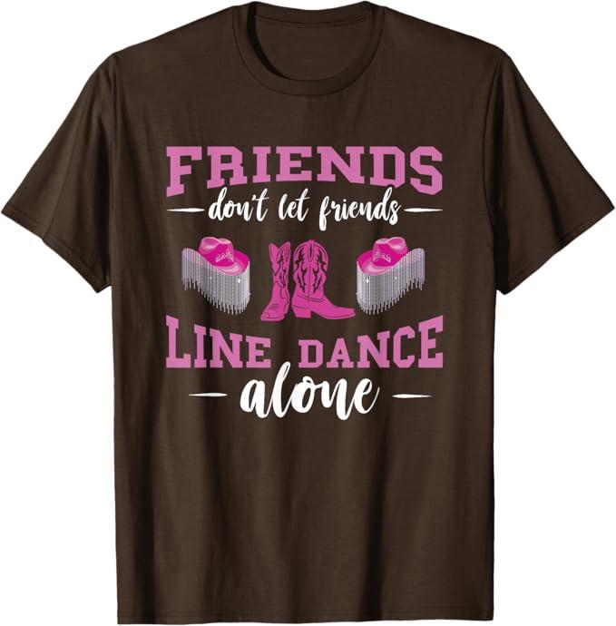 Line Dance Friends Line Dance Boots Hat Line Dancing Group T-Shirt, Women Small