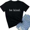 BLACKMYTH Women Be Kind Cute Graphic T-Shirt Funny Tops (XX-Large)