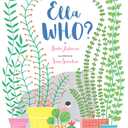 Ella WHO?, Hardcover