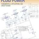 Hydraulic Fluid Power: Fundamentals, Applications, and Circuit Design