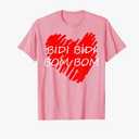Bidi Bidi Bom Bom T-Shirt, S
