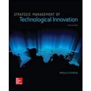 Strategic Management of Technological Innovation