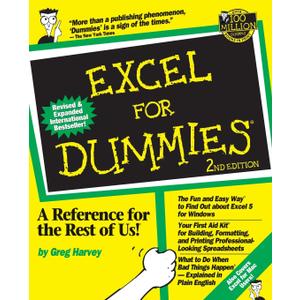 Excel For Dummies, 2nd Edition: 2nd Edition (For Dummies Computer Book Series)